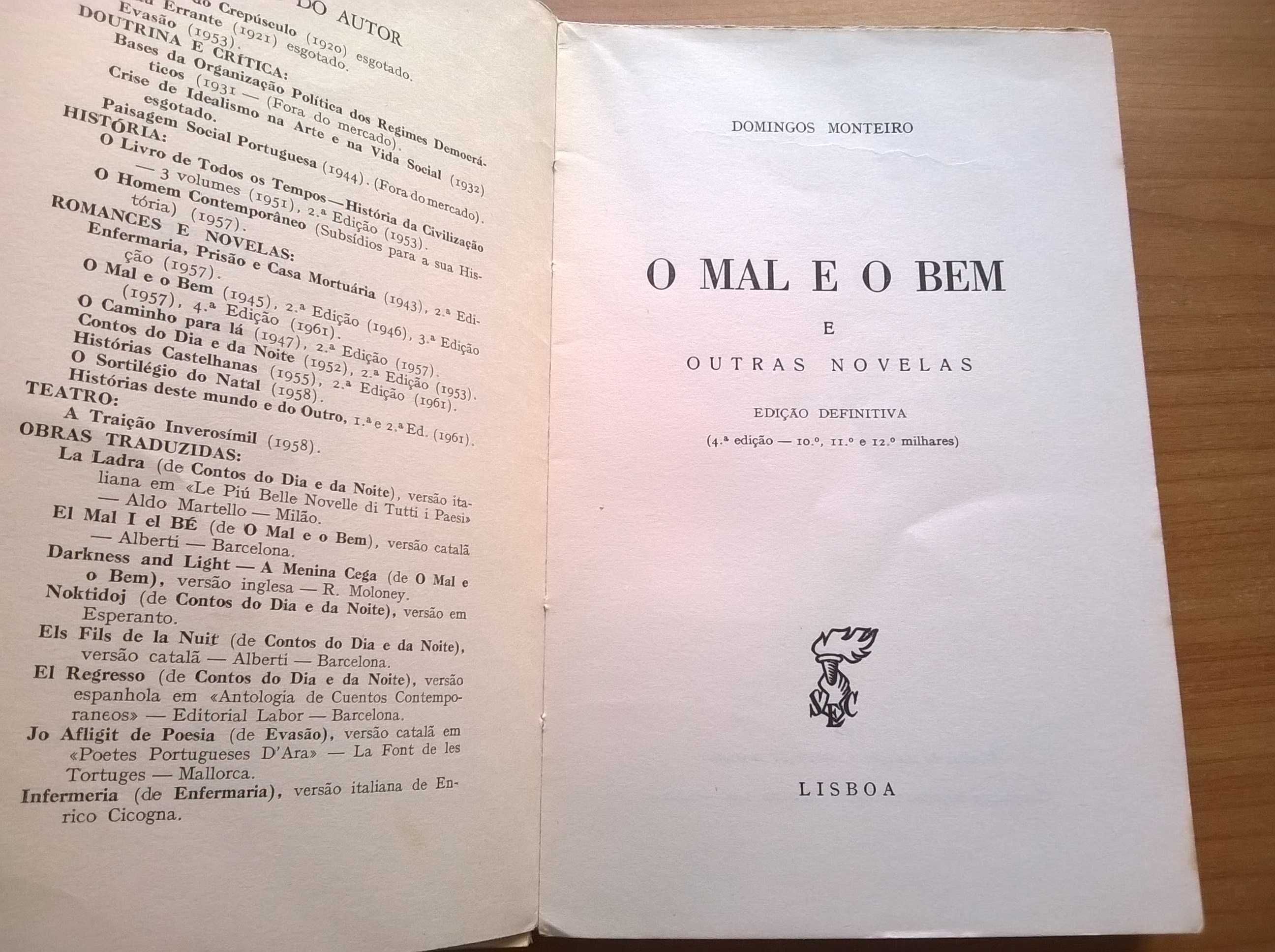 O Mal e o Bem (4.ª ed.) - Domingos Monteiro (portes grátis)