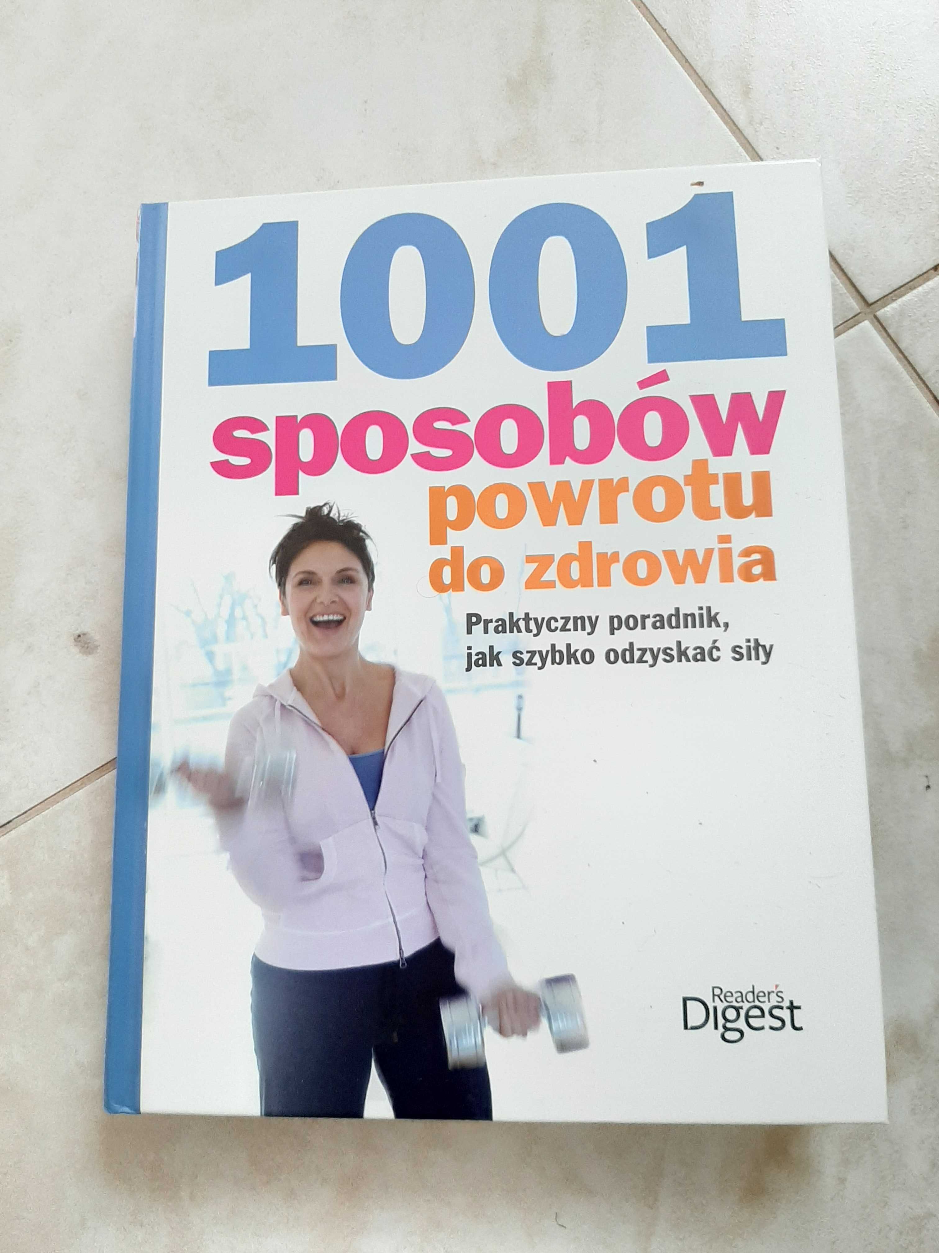 1001 sposobów na poprawę zdrowia.