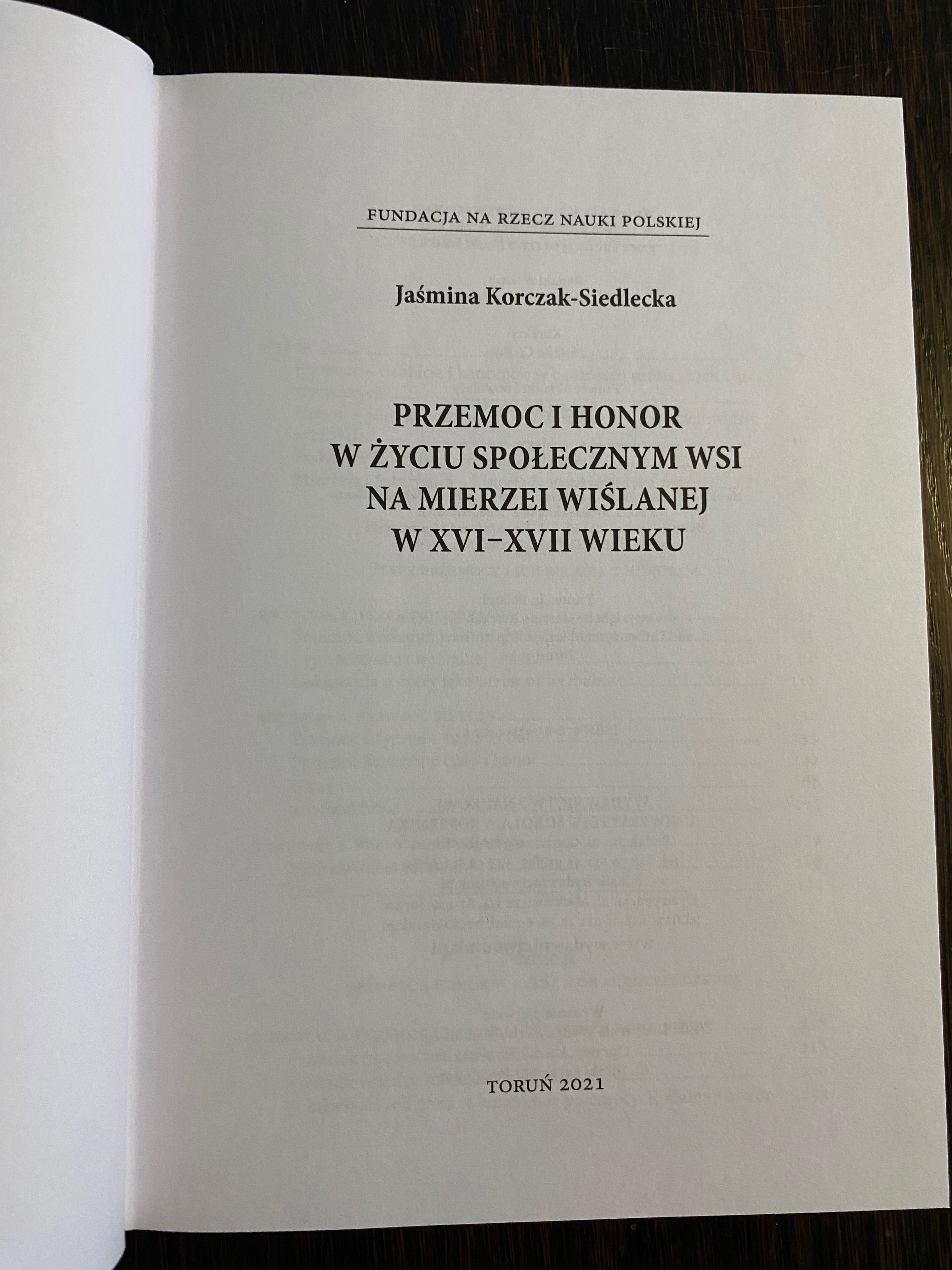 Przemoc i honor w życiu społecznym - J. Korczak - Siedlecka
