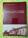 Coimbra na época moderna , a Universidade e a sua História