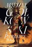 Świat We Krwi. Tom 1. Pierzasty Wąż  Michał Gołkowski