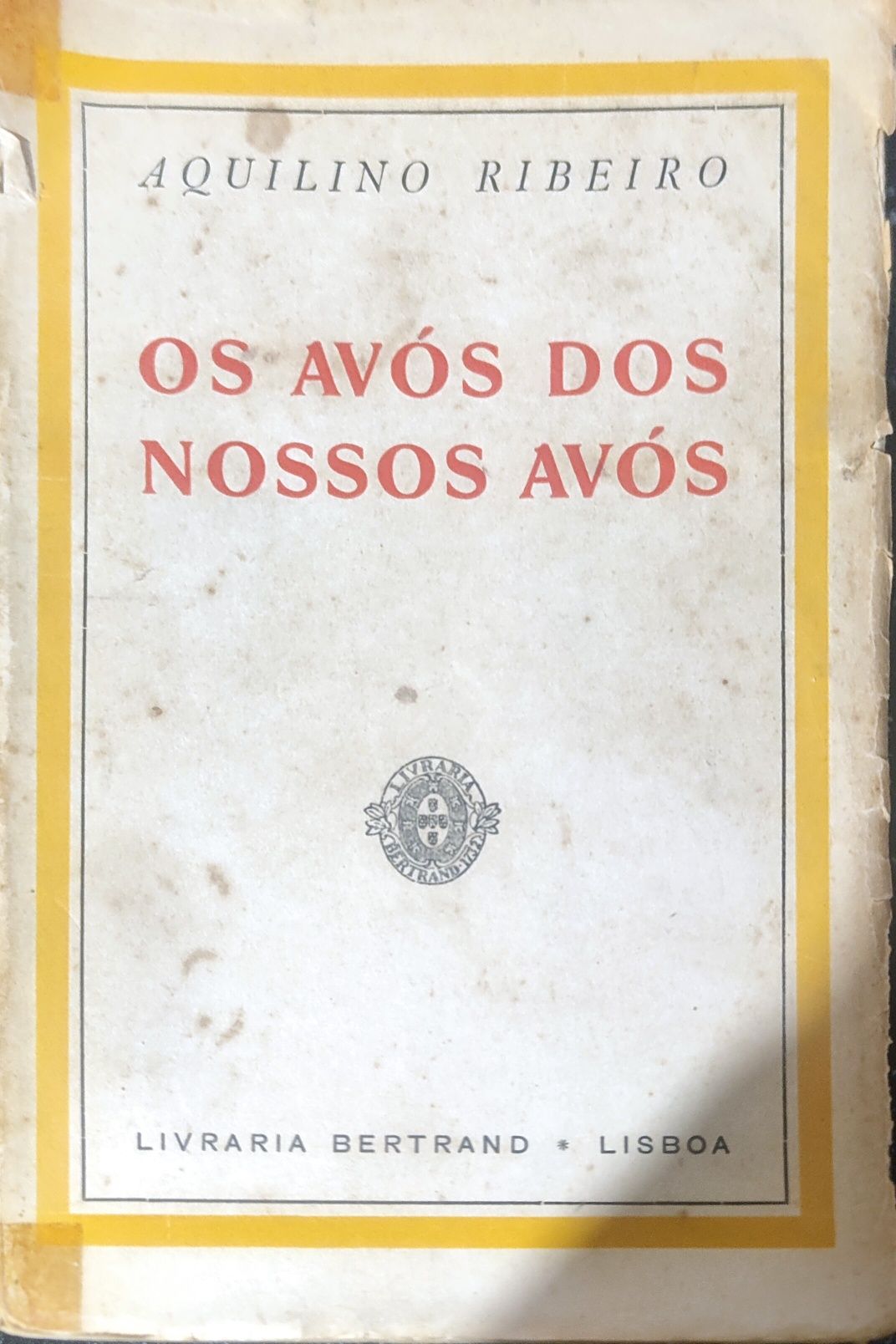 Livro- Ref CxC - Aquilino Ribeiro - Os Avós dos Nossos Avós