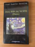 Livro: “(meu) Ser (da) Noite (Diário)” José Duarte Saraiva
