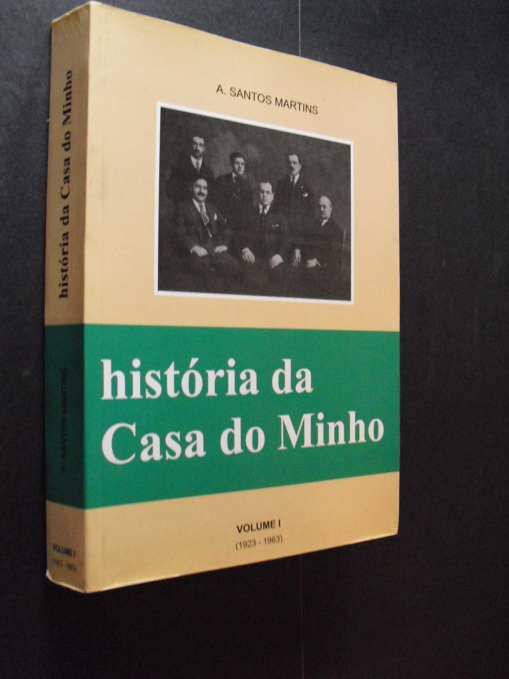 Martins (A.Santos);História da Casa do Minho