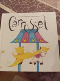 Livro Infantil " Carrossel "