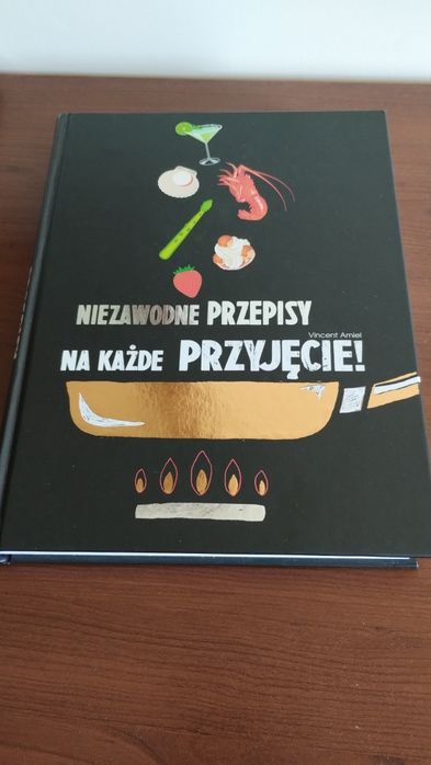 Książka Niezawodne przepisy na każde przyjęcie
