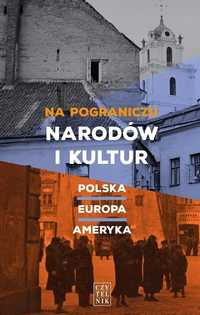 Na Pograniczu Narodów I Kultur, Praca Zbiorowa