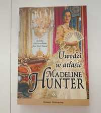 Madeline Hunter Uwodzi w atłasie