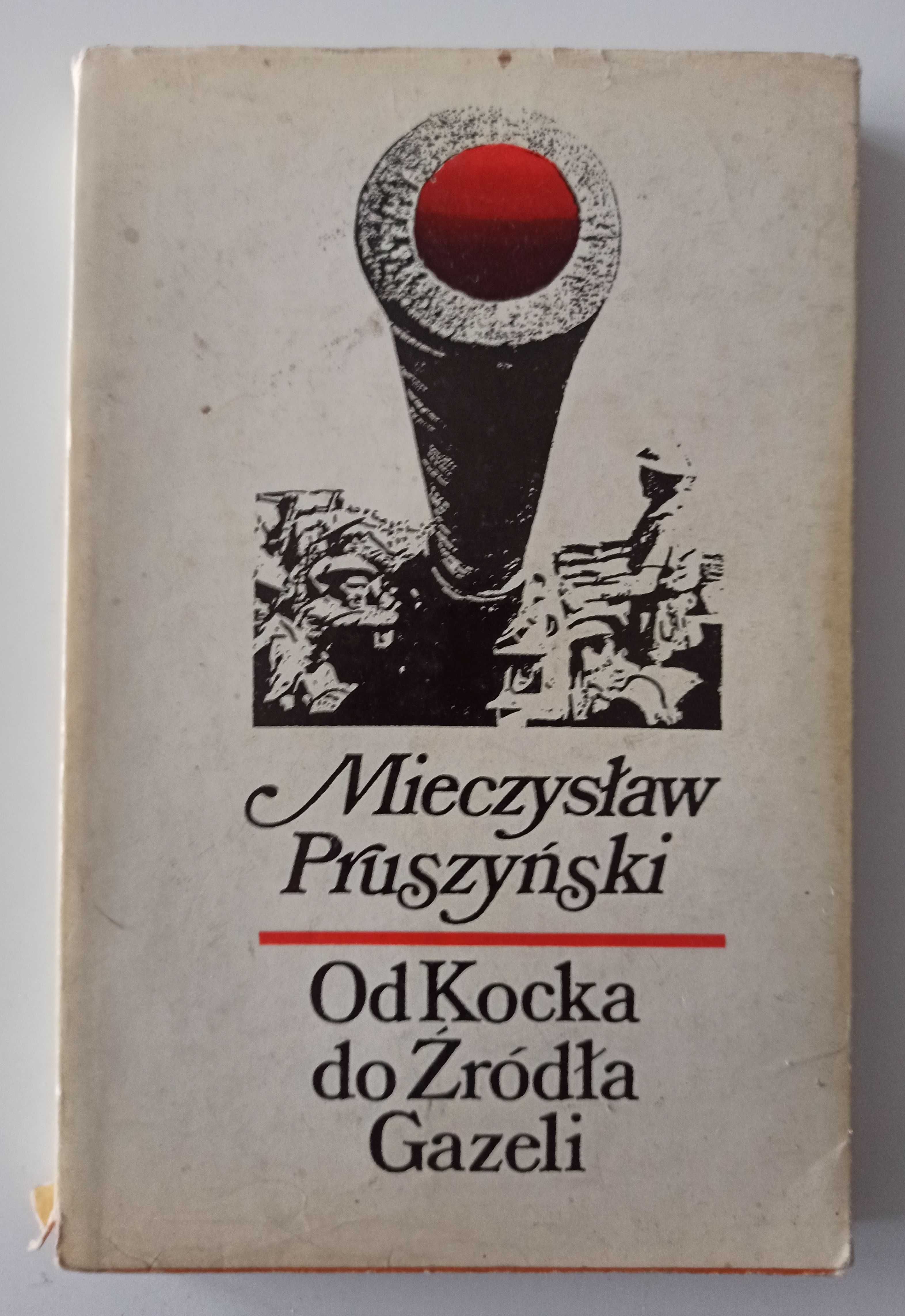 M. Pruszyński Od Kocka do Źródła Gazeli II WŚ