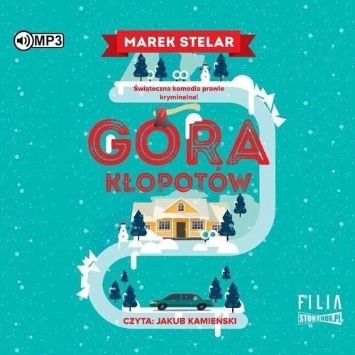 Góra Kłopotów Audiobook, Marek Stelar