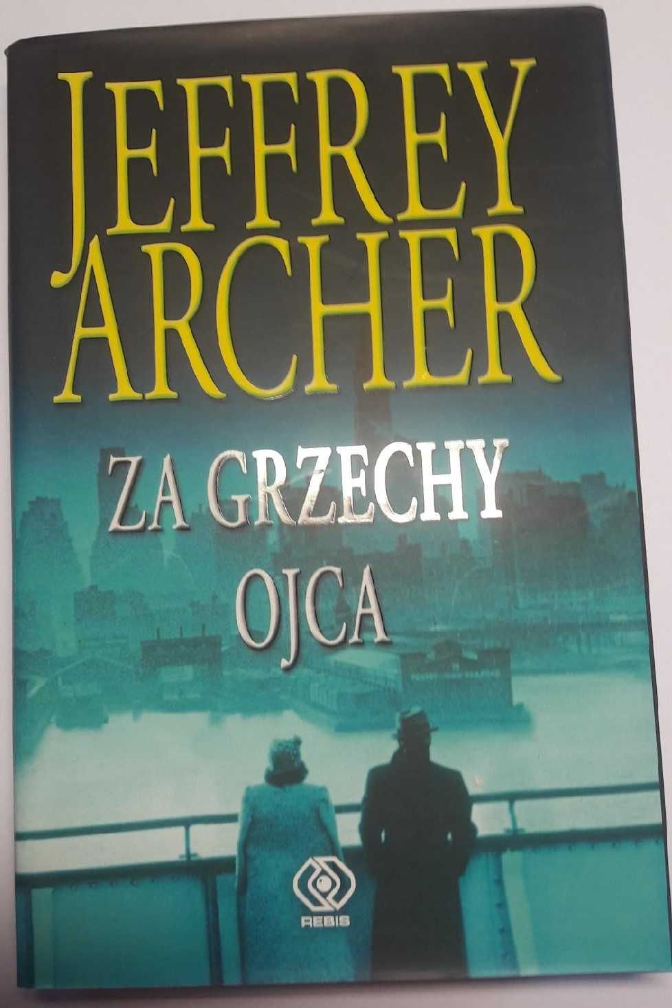 Za grzechy ojca. Jeffrey Archer