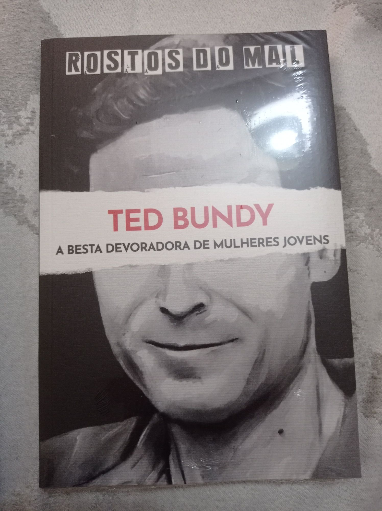 Rasputin, Ted Bundy - Rostos do Mal