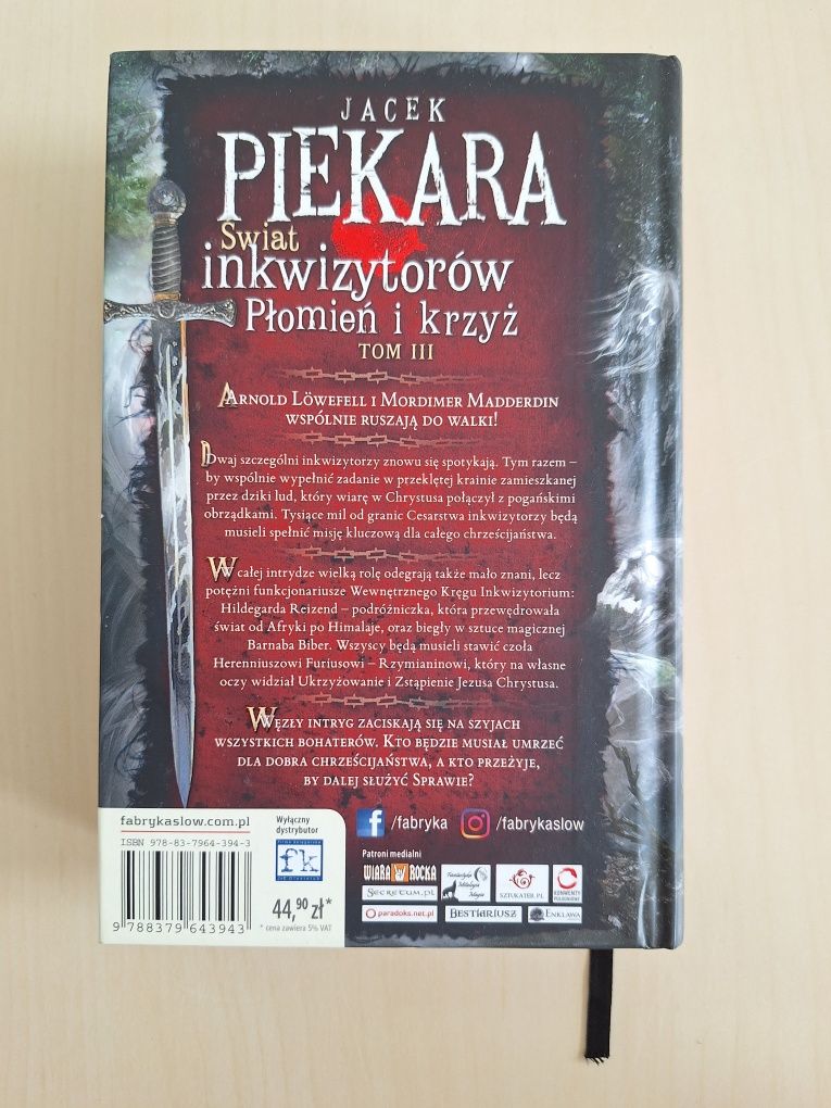 Jacek Piekara Świat inkwizytorów Płomień i krzyż tom 3 twarda oprawa