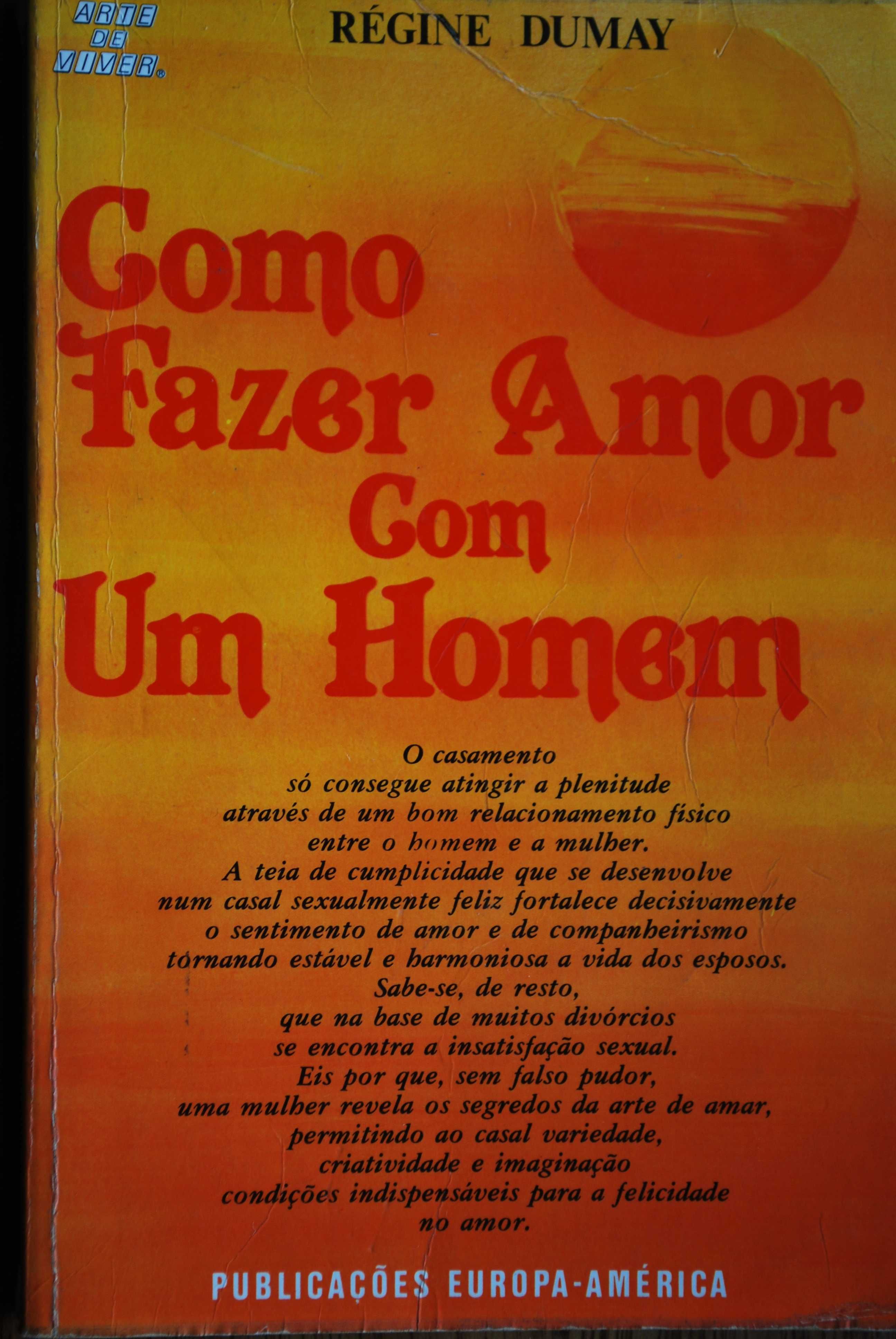 Como Fazer Amor Com Um Homem de Régine Dumay