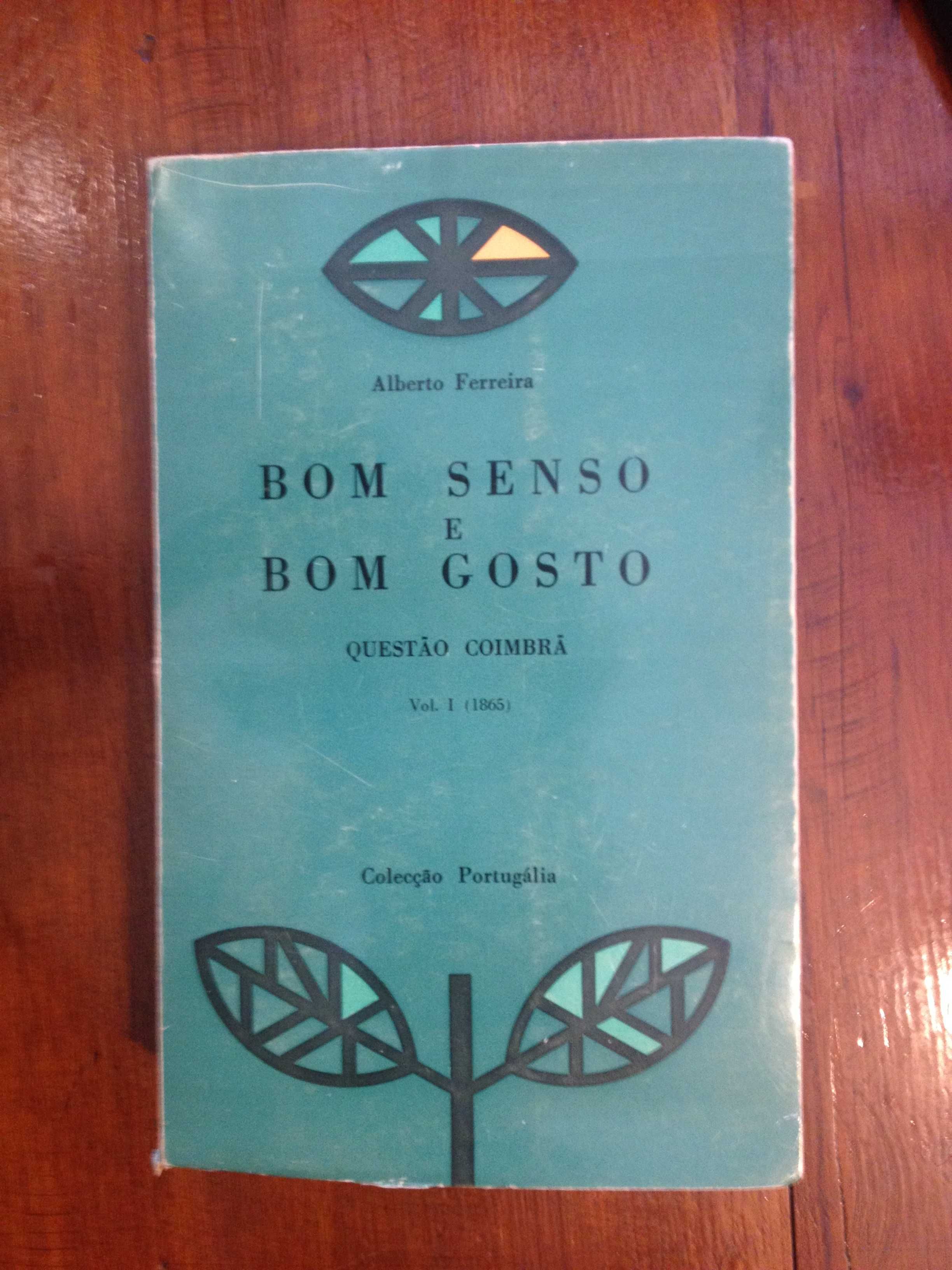 Alberto Ferreira - Bom senso e bom gosto Vol.1