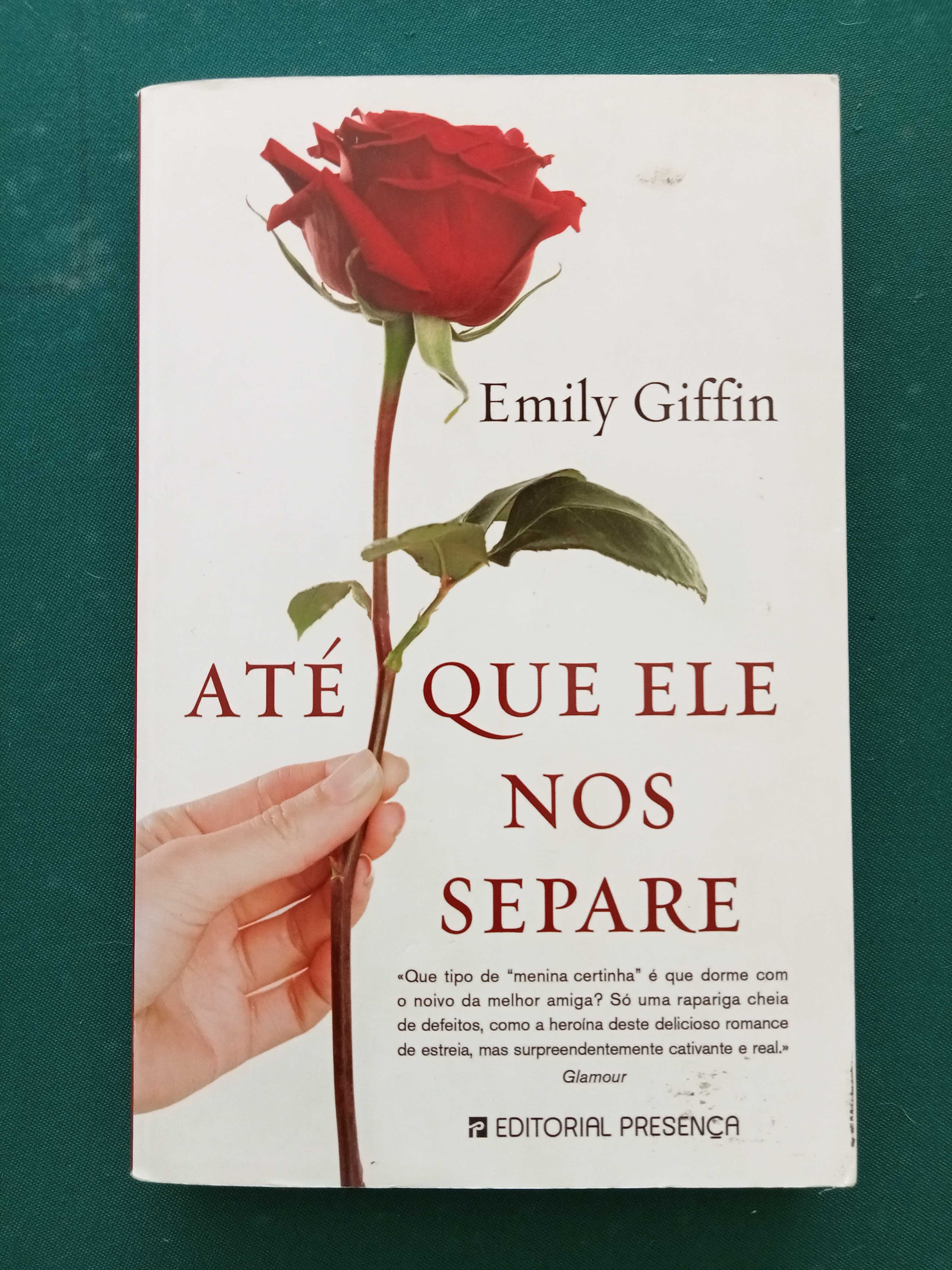 Romance Até que ele nos separe de Emily Giffin