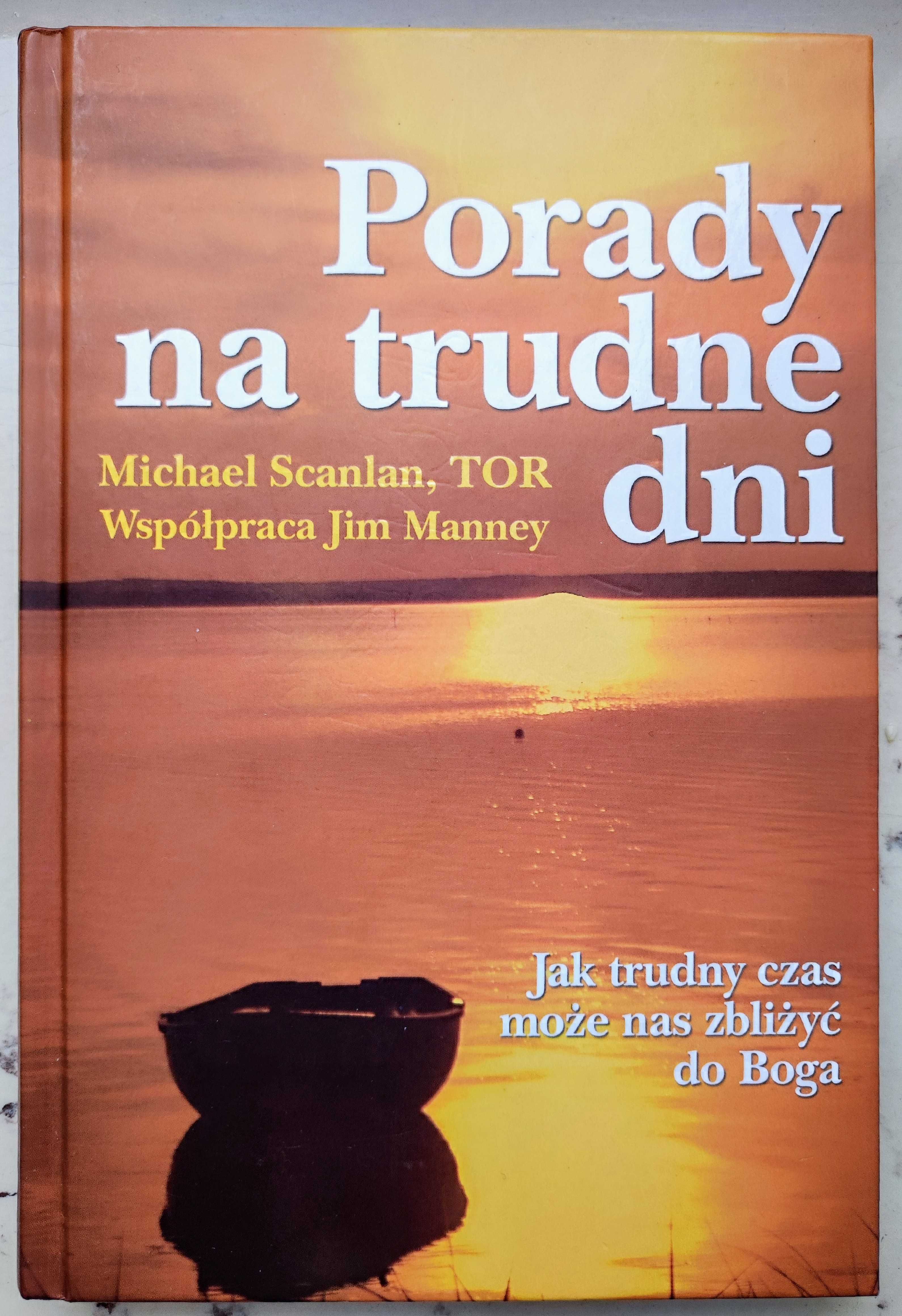 Książka "Porady na trudne dni" Michael Scanlan