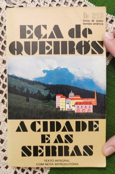 A Cidade e as Serras - Eça de Queirós
