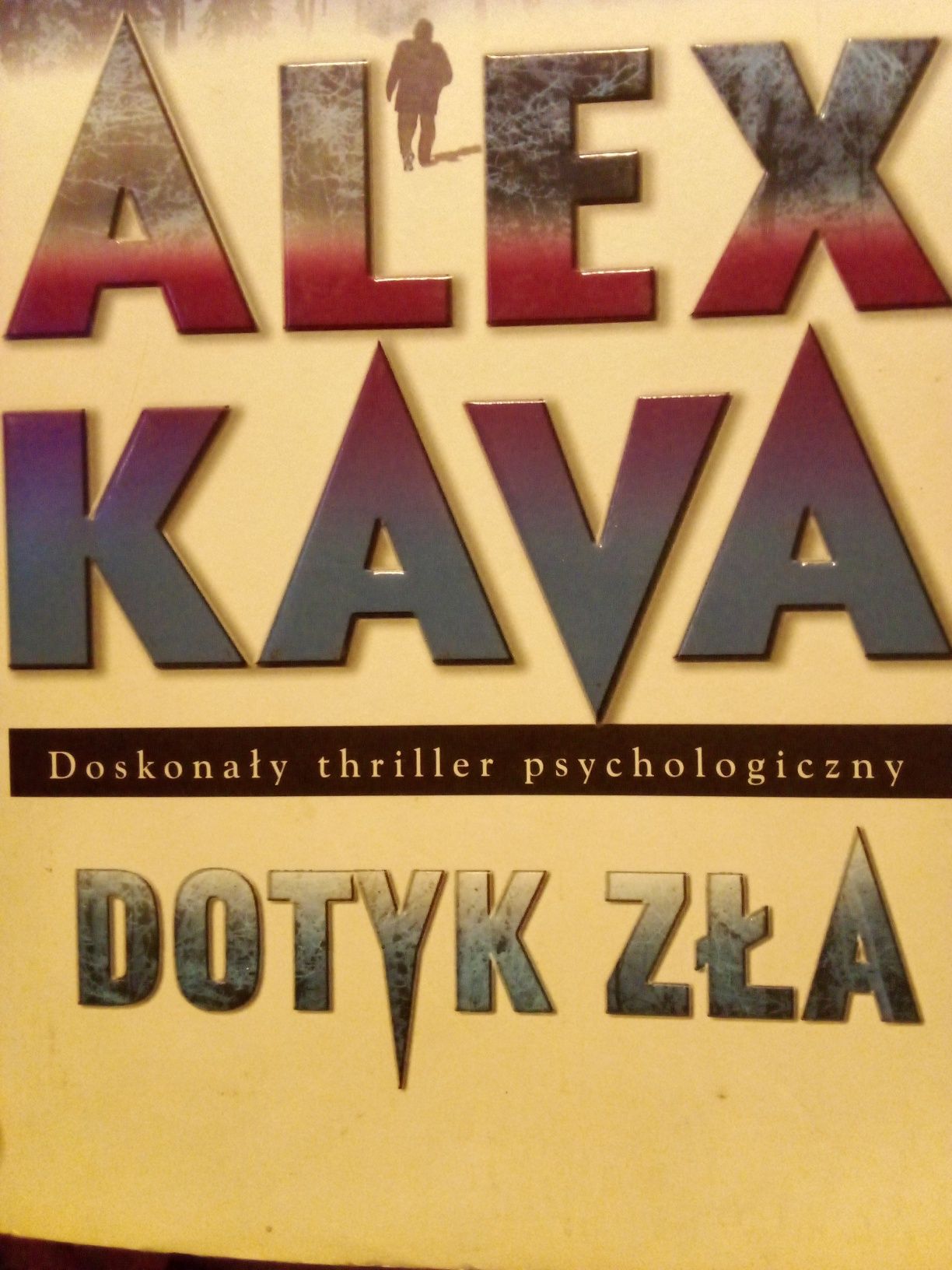 Książka Alex Kava ,,Dotyk Zła"