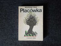 Bolesław Prus "PLACÓWKA" Wydawnictwo Łódzkie 1975r