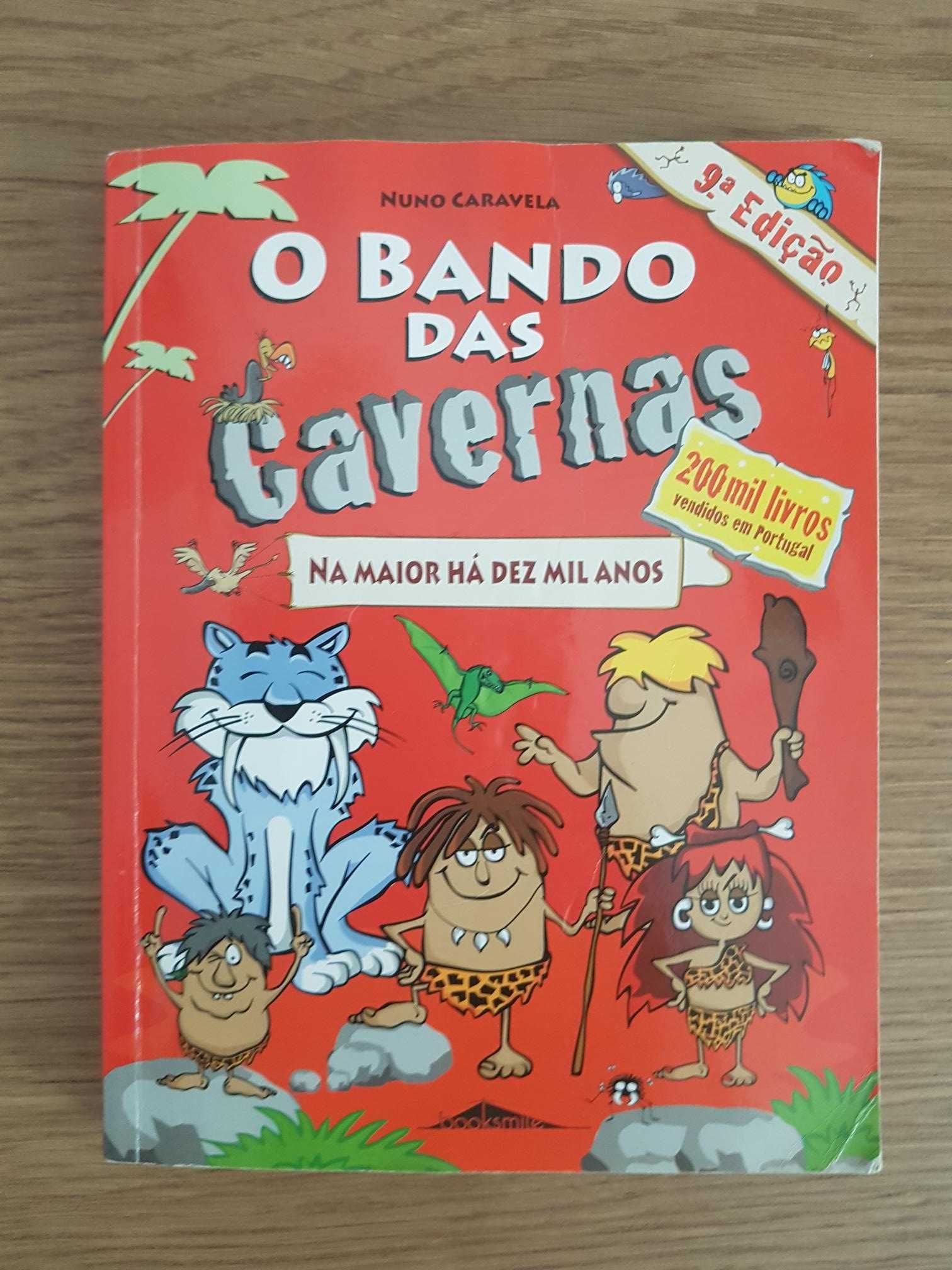 Livro O Bando das Cavernas (9ªEdição) (NUNO CARAVELA)