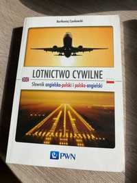 Lotnictwo cywilne- słownik angielsko-polski i polsko-angielski PWN