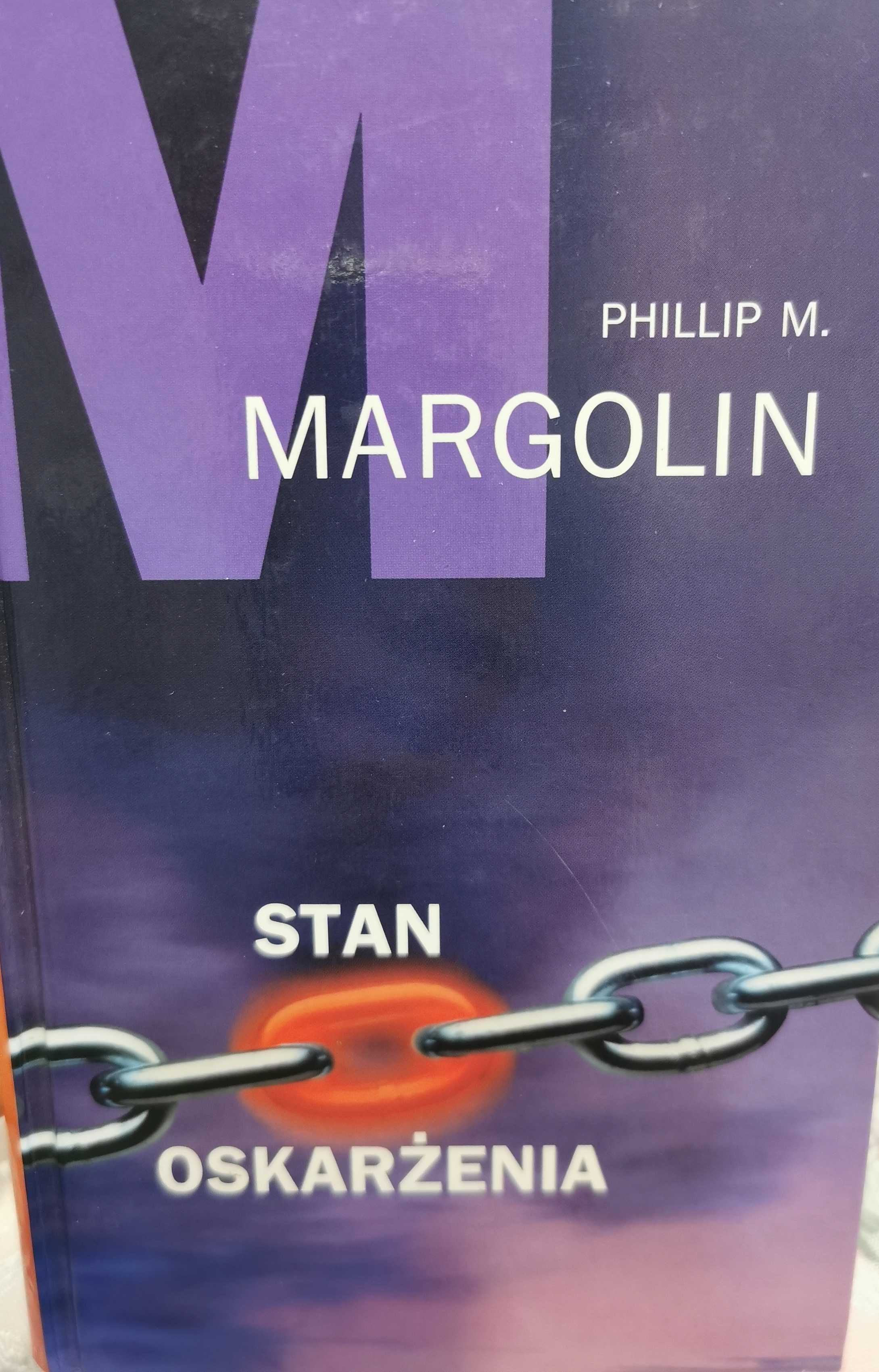 Phillip M. Margolin Stan Oskarżenia