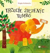 Trzecie życzenie Tumbo - Magda Małkowska