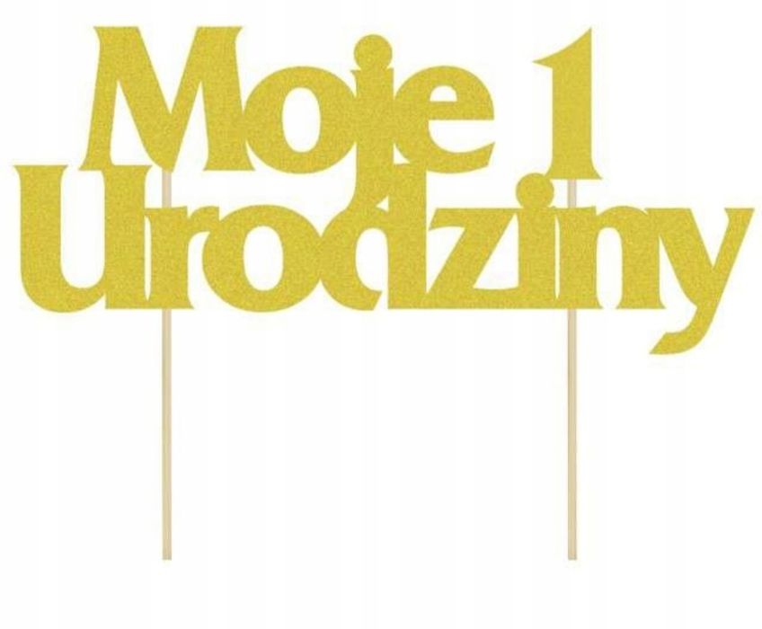 Topper Moje 1 Urodziny złoty