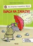 Na kłopoty inspektor Mysz. Uwaga na zarazki!. Jedność