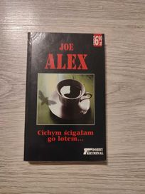 Joe Alex - Cichym ścigałam go lotem...