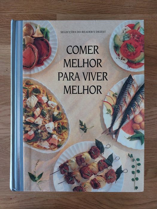 Livro Comer Melhor para Viver Melhor