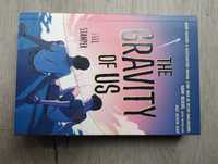 "The gravity of us" Phil Stamper