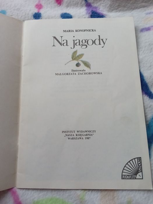 Na jagody. Maria Konopnicka
