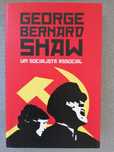 [Env. Incluído] Um Socialista Associal - George Bernard Shaw