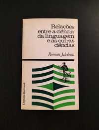 R.Jakobson- Relações entre a ciência da linguagem e as outras ciências