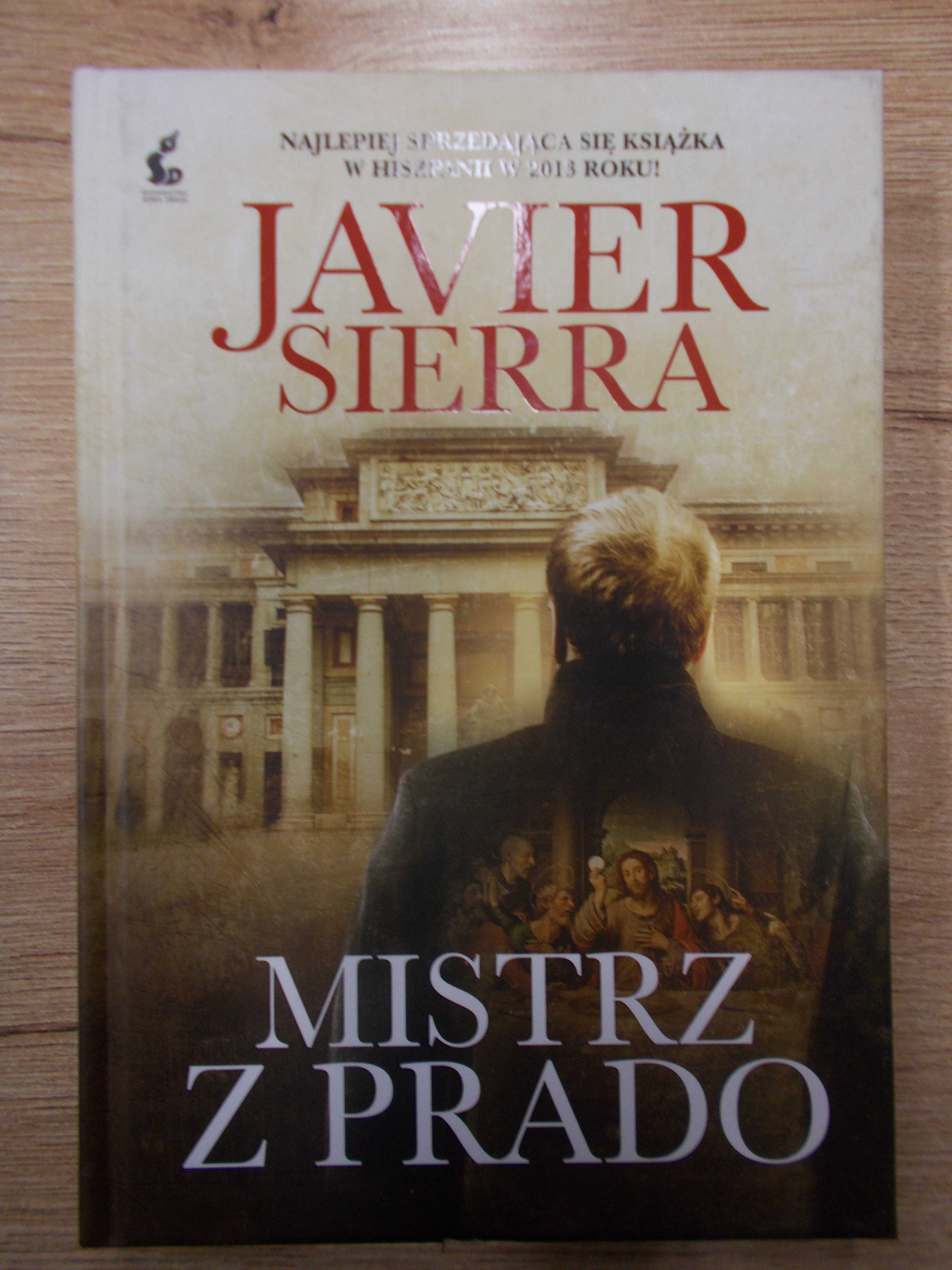 Hiszpański bestseller - Javier Sierra - Mistrz z Prado