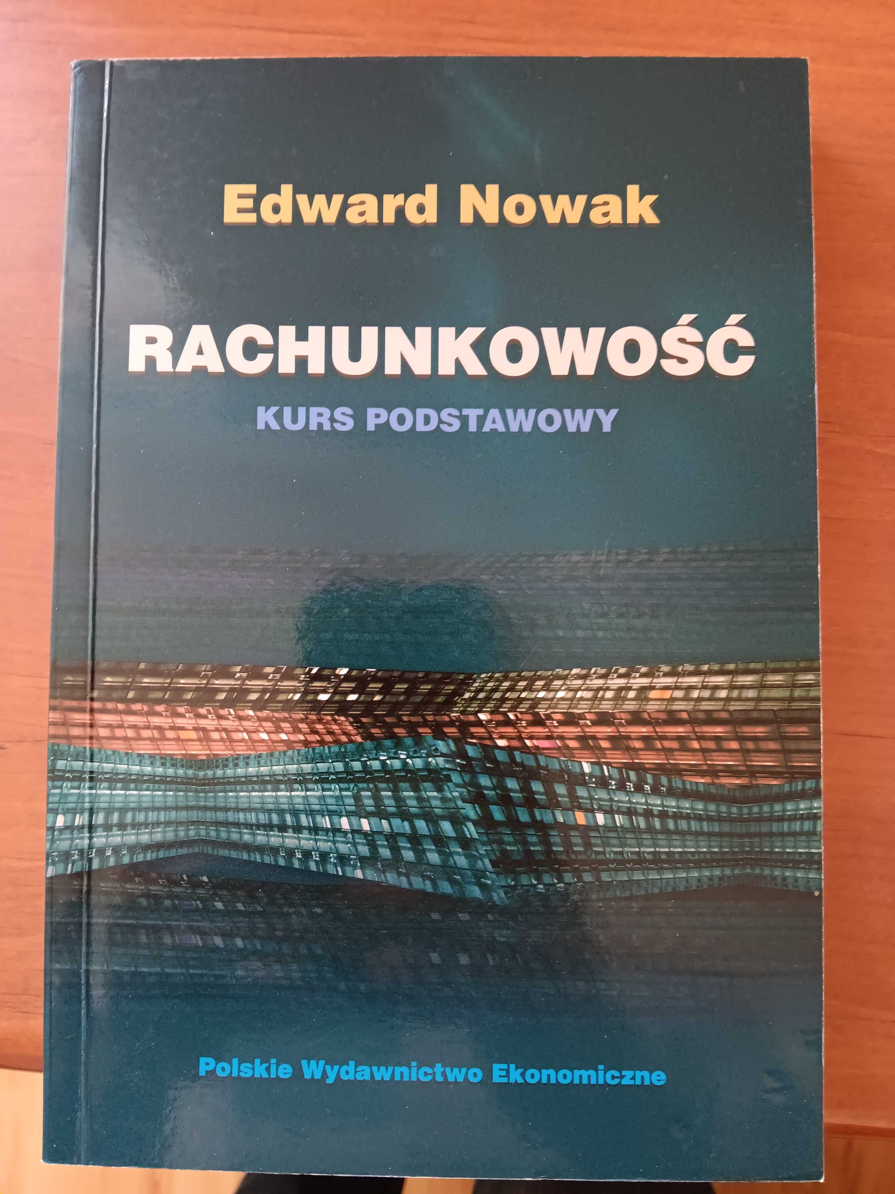 Rachunkowość kurs podstawowy, Edward Nowak