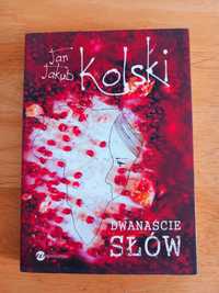 "Dwanaście słów" - autor Jan Jakub Kolski