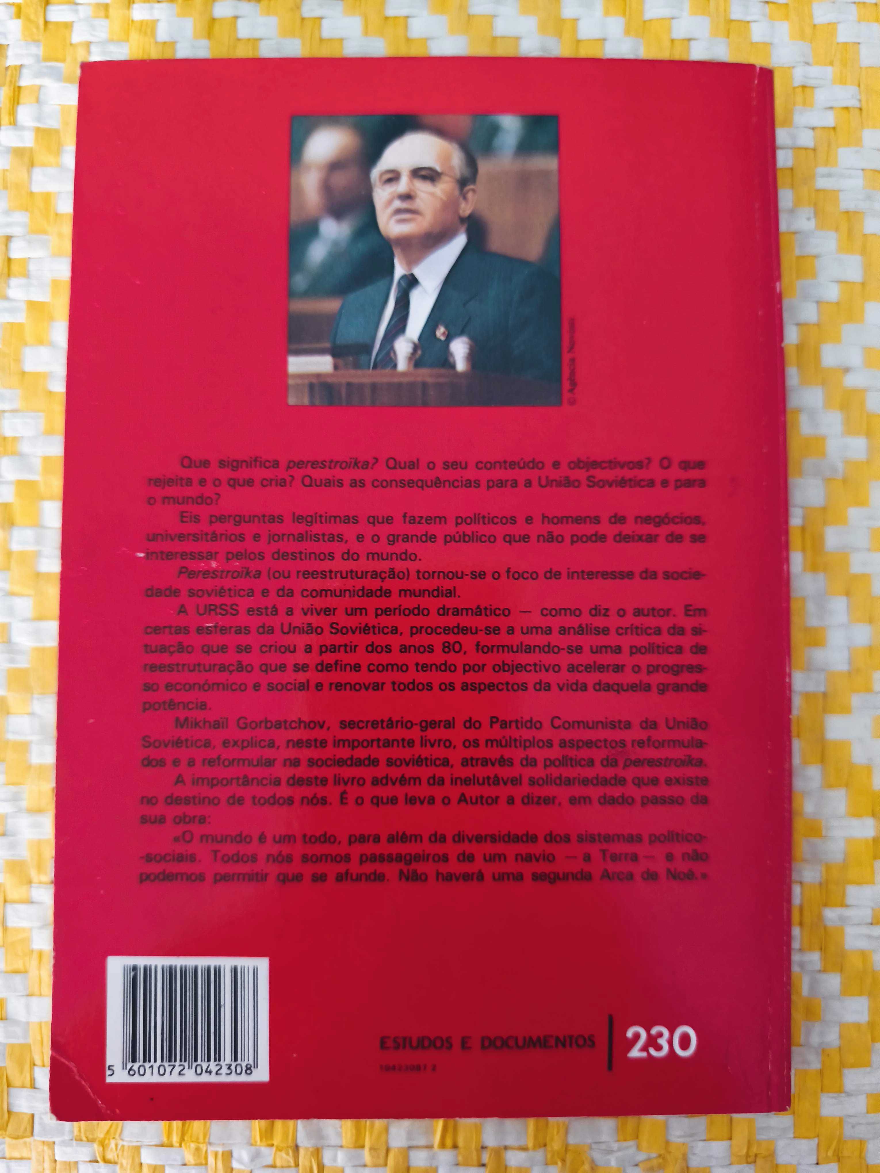 PERESTROIKA
Mikhail Gorbachev