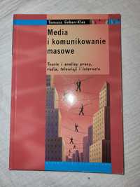 Media i komunikowanie masowe. Teorie i analizy prasy, radia, telewizji