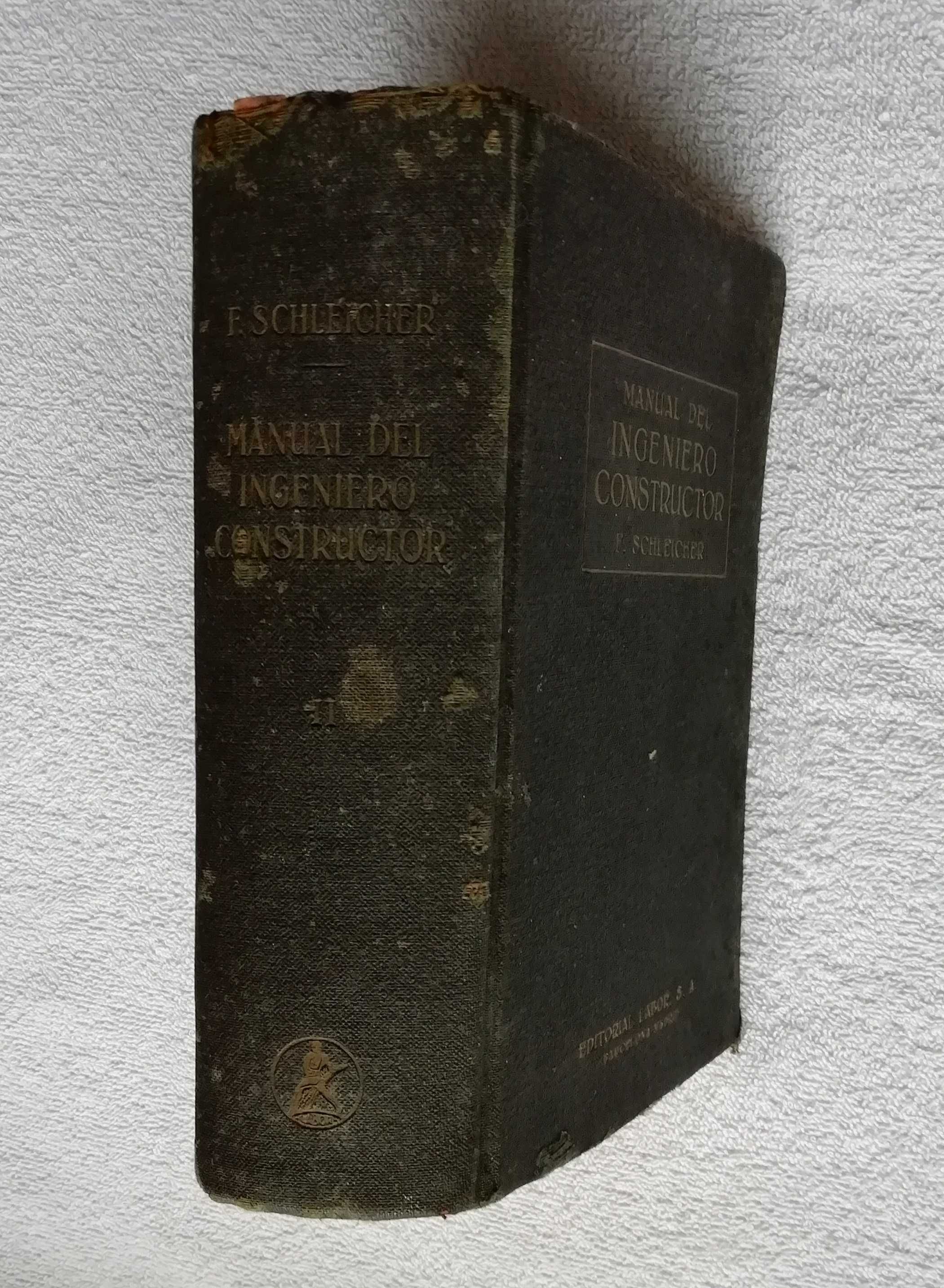 Livro Manual Del Ingeniero Constructor Vol II, 1948