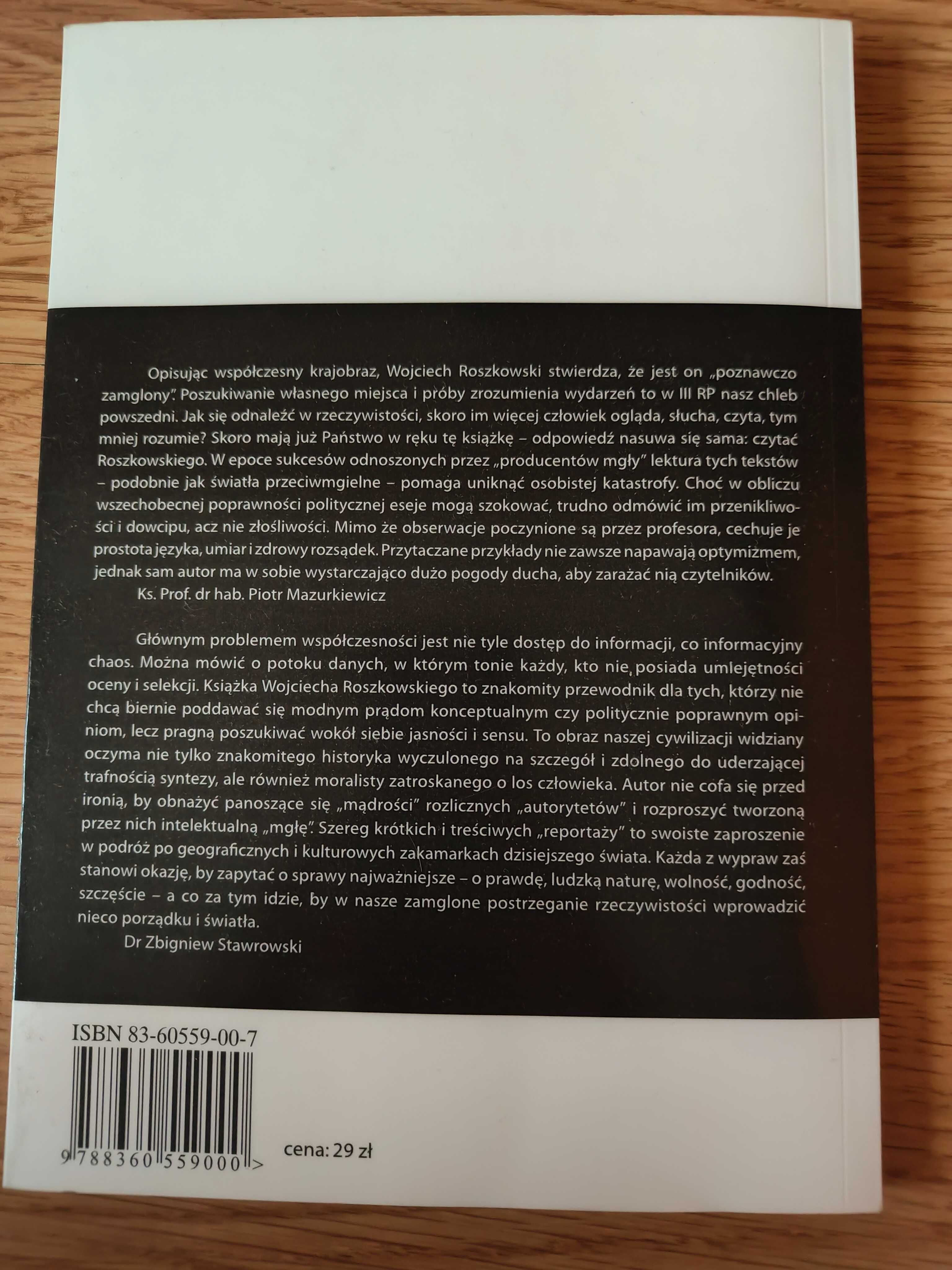Wojciech Roszkowski Eseje. Droga przez mgłę