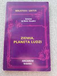 Ziemia, planeta ludzi - A. de Saint-Exupery