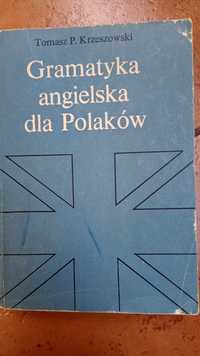 Gramatyka angielska dla Polaków - Tomasz P. Krzeszowski