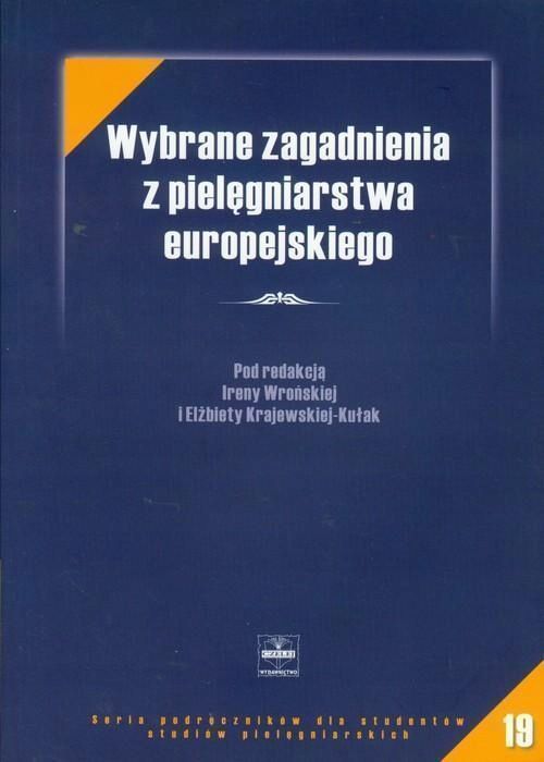 Wybrane Zagadnienia Z Pielęgniarstwa Europejskiego