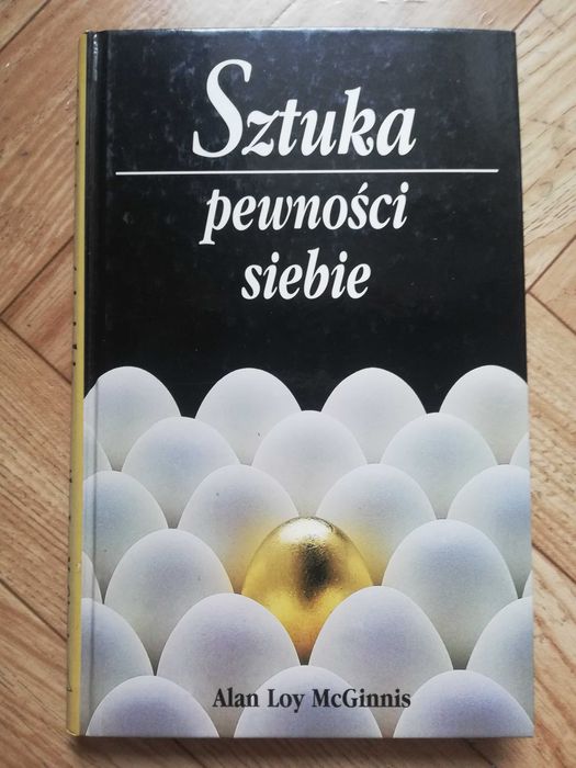 ksiazka: ,,Sztuka pewnosci siebie"