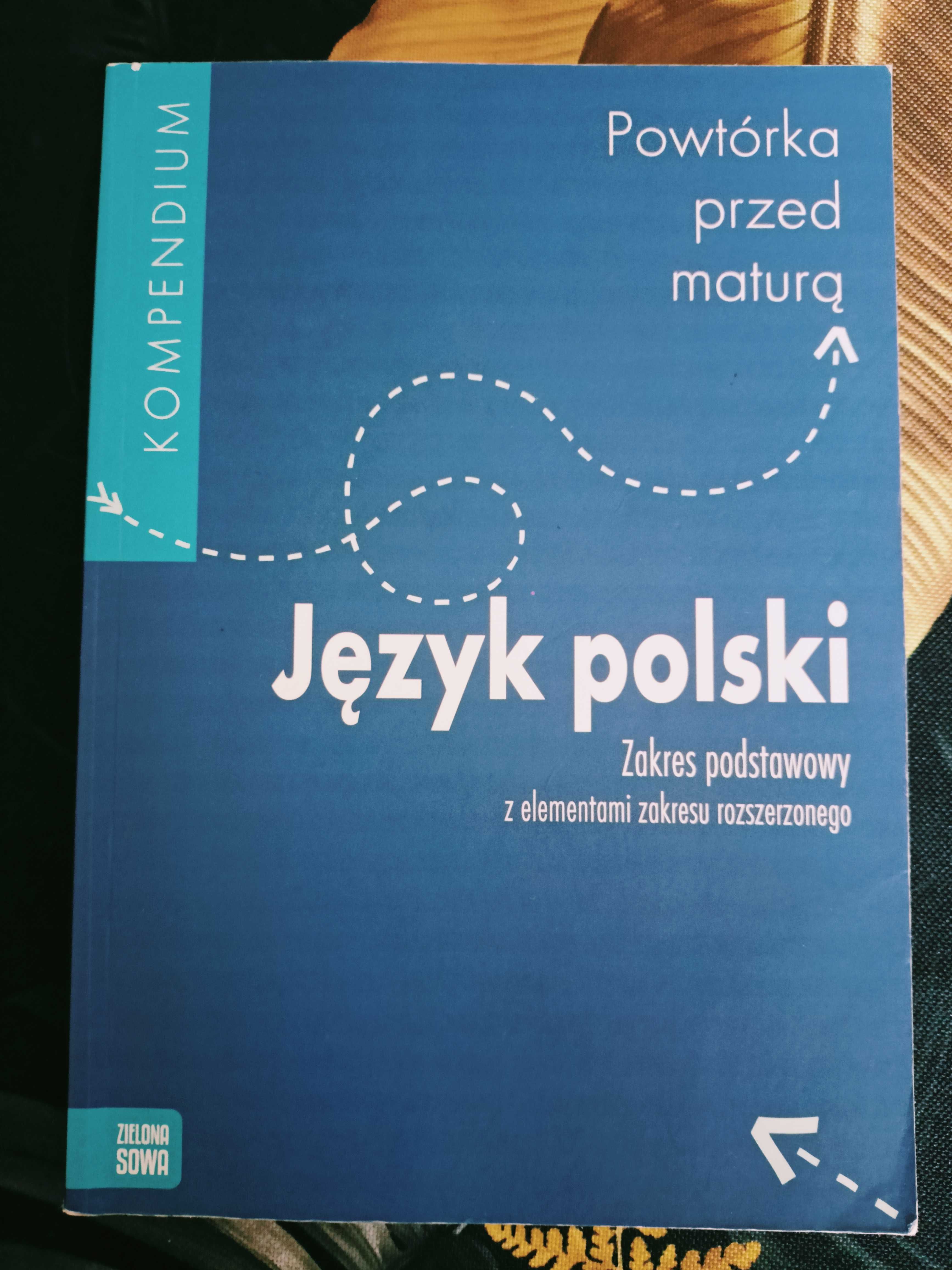 Język polski Kompendium Powtórka przed maturą