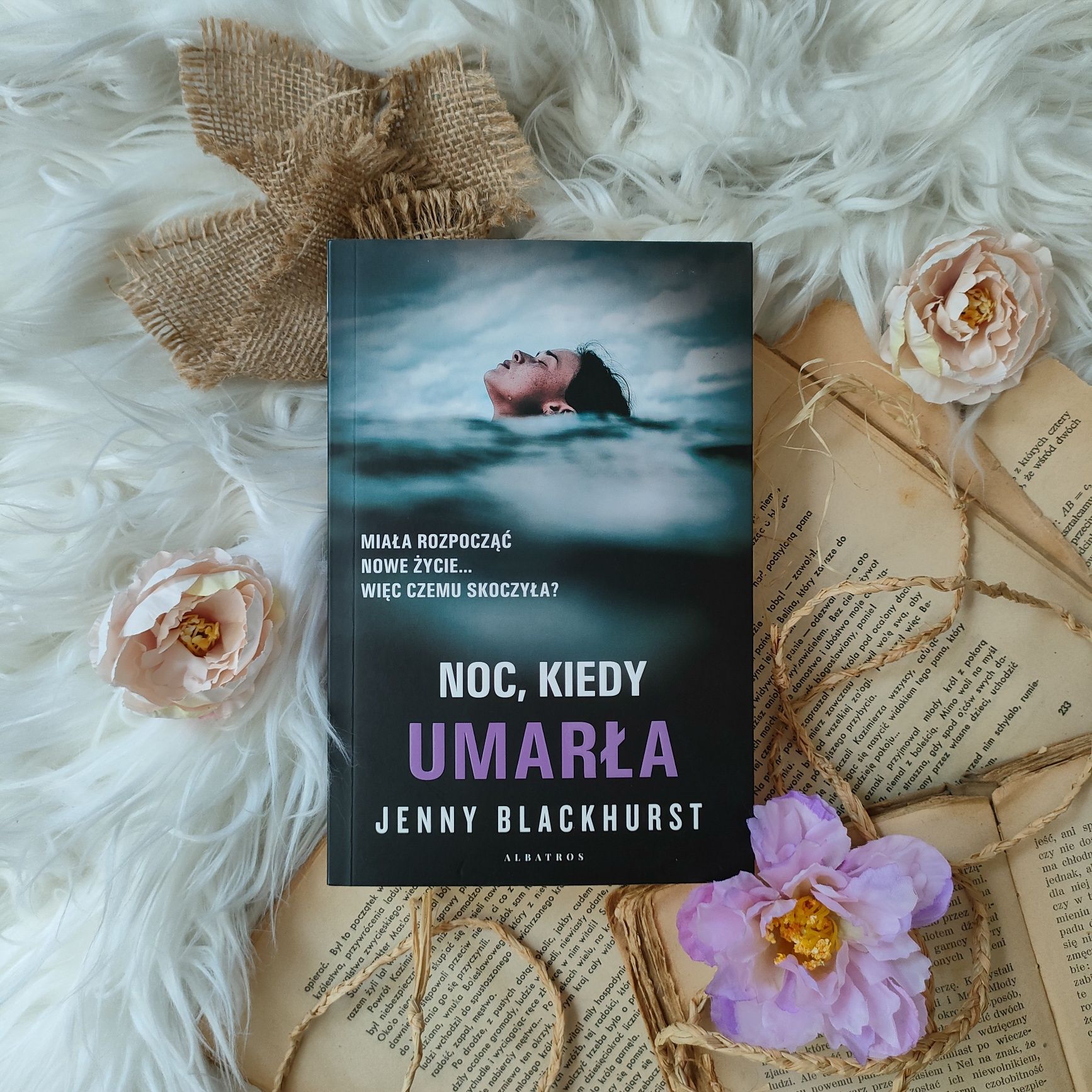 Noc, kiedy umarła ~ Jenny Blackhurst
