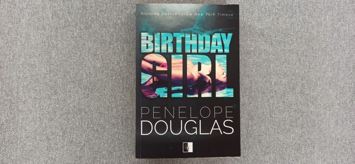 Penelope Douglas Birthday Girl Wyd. Niezwykłe Stan Idealny!